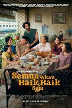 Semua Akan Baik-Baik Saja